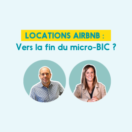 Webinar | Location airbnb : Vers la fin du micro-BIC ?